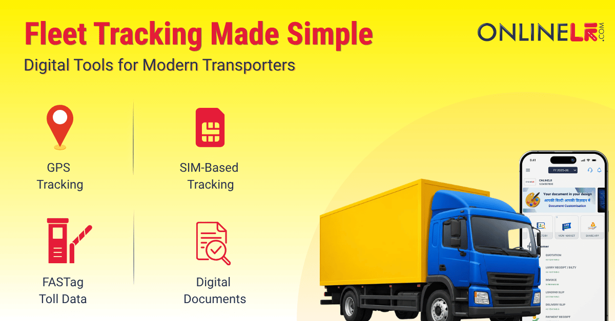 Fleet Tracking Made Simple Digital Tools for Modern Transporters